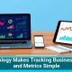 Technology Makes Tracking Business Sales and Metrics Simple