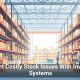 Prevent Costly Stock Issues With Inventory Systems