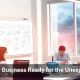 Is Your Business Ready for the Unexpected?